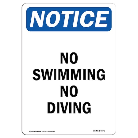 Signmission Safety Sign, OSHA Notice, 14" Height, Rigid Plastic, No Swimming No Diving Sign, Portrait OS-NS-P-1014-V-14878